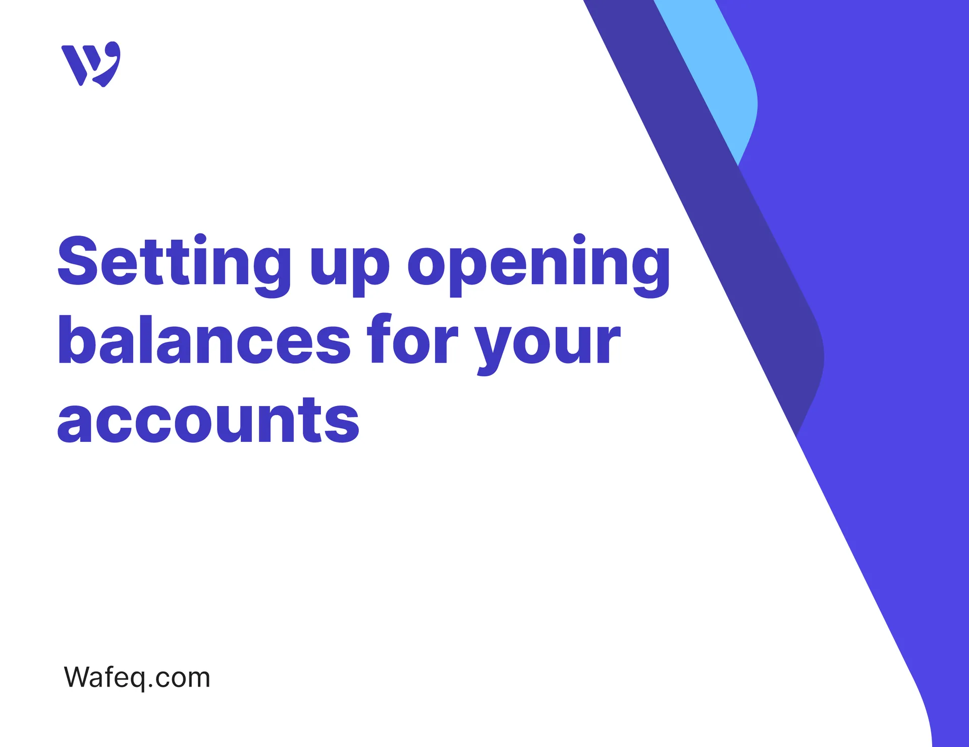 Setting up opening balances for your accounts
